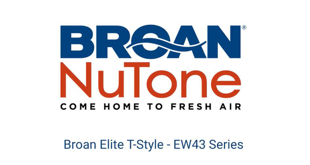 Broan Elite EW43系列壁挂式烟囱式引擎盖功能和好处